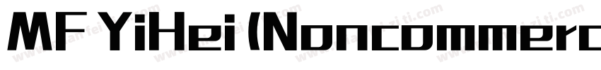 MF YiHei (Noncommerc字体转换